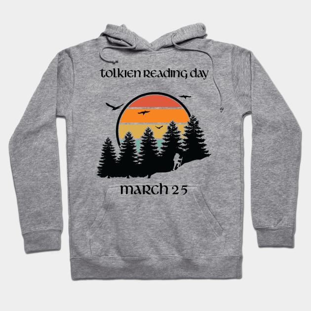 Tolkien Reading Day March 25 Mountain Hiker Hoodie by CoffeeandTeas